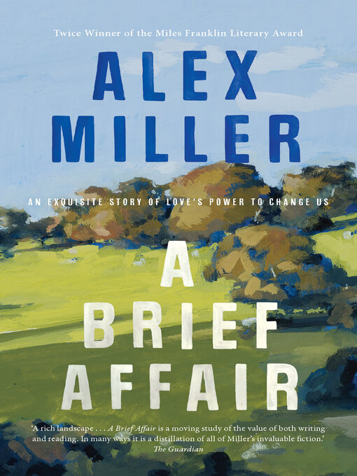 Title details for A Brief Affair by Alex Miller - Wait list